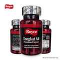Royce Tongkat Ali 60 capsules 200X better Premium Formula Royce Premium Health Supplement Vitamin